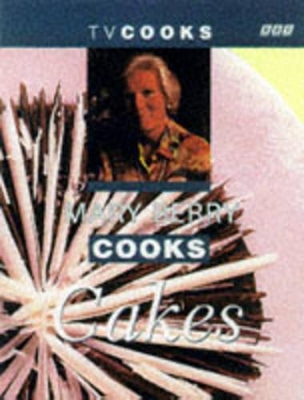 Cover of Mary Berry Cooks Cakes