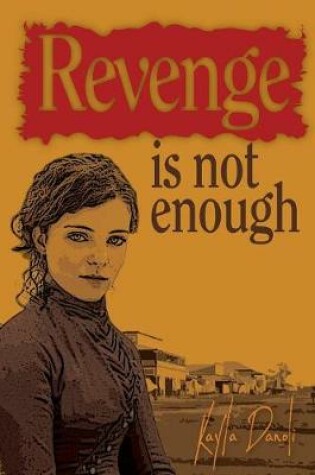 Cover of Revenge is not Enough