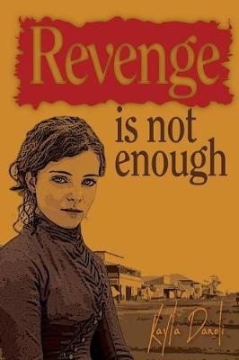 Book cover for Revenge is not Enough