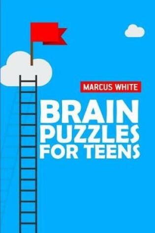 Cover of Brain Puzzles For Teens