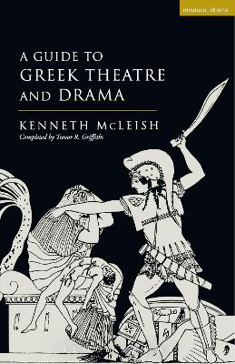 Cover of Guide To Greek Theatre And Drama
