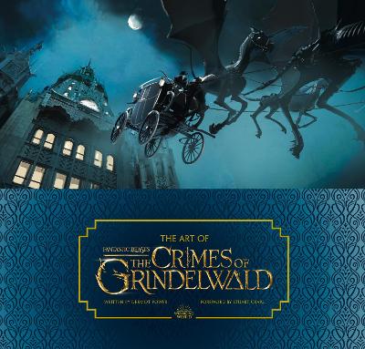 Book cover for The Art of Fantastic Beasts: The Crimes of Grindelwald