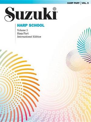 Book cover for Suzuki Harp School Book Volume 5