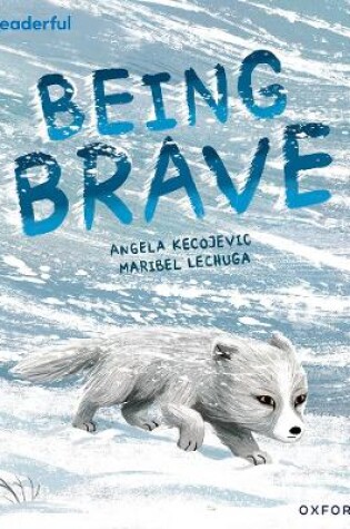 Cover of Readerful Books for Sharing: Year 3/Primary 4: Being Brave