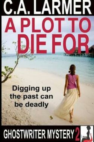 Cover of A Plot to Die For