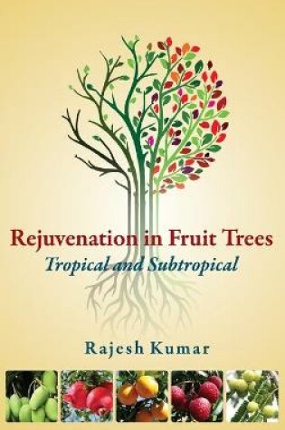 Cover of Rejuvenation in Fruit Trees