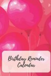 Book cover for Birthday Reminder Calendar