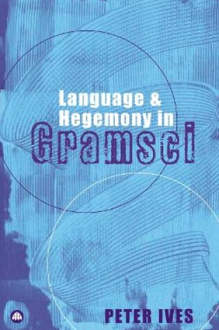Cover of Language and Hegemony in Gramsci