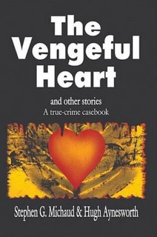 Cover of The Vengeful Heart Ane Other Stories