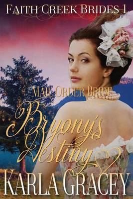 Book cover for Mail Order Bride - Bryony's Destiny