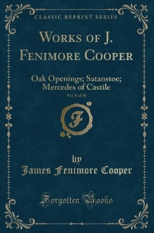 Cover of Works of J. Fenimore Cooper, Vol. 8 of 10