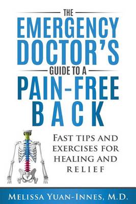Cover of The Emergency Doctor's Guide to a Pain-Free Back