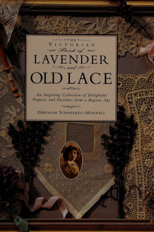 Cover of Victorian Book Lavender and Old Lace