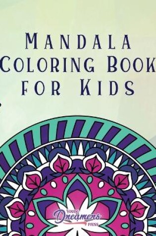 Cover of Mandala Coloring Book for Kids