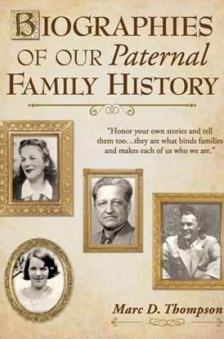 Cover of Biographies of Our Paternal Family History