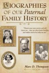 Book cover for Biographies of Our Paternal Family History