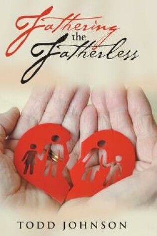 Cover of Fathering the Fatherless