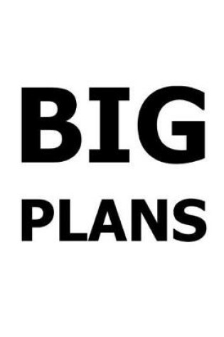 Cover of 2020 Daily Planner Funny Saying Big Plans 388 Pages