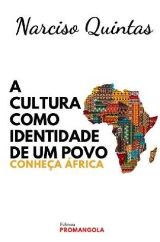 Cover of A CULTURA COMO IDENTIDADE DE UM POVO - Narciso Quintas