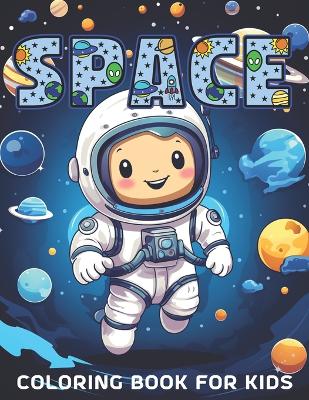 Book cover for Space Coloring Book for Kids