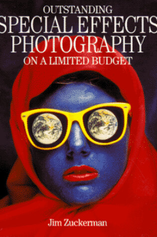 Cover of Outstanding Special Effect Photography on a Limited Budget