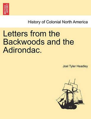 Book cover for Letters from the Backwoods and the Adirondac.