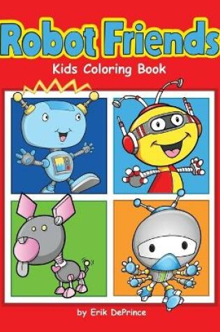 Cover of Robot Friends kids coloring book