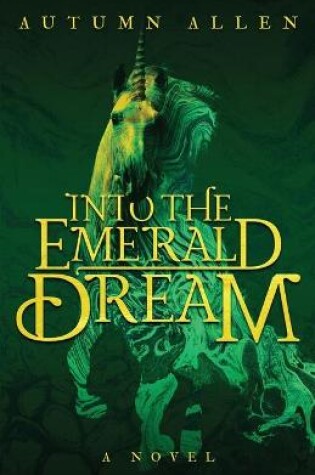 Cover of Into the Emerald Dream