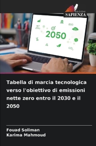 Cover of Tabella di marcia tecnologica verso l'obiettivo di emissioni nette zero entro il 2030 e il 2050