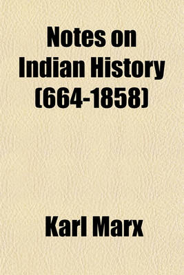 Book cover for Notes on Indian History (664-1858)