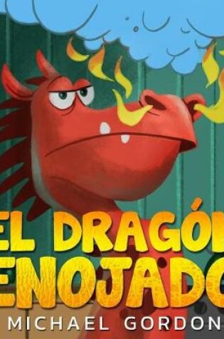 Cover of El Dragón Enojado (Spanish Edition)