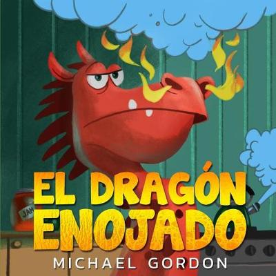 Book cover for El Dragón Enojado (Spanish Edition)
