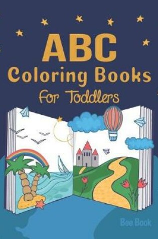 Cover of ABC Coloring Books for Toddlers
