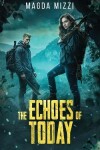 Book cover for The Echoes Of Today