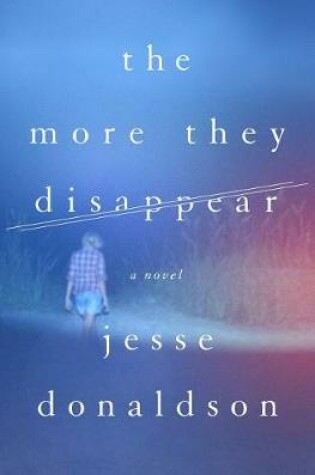 Cover of The More They Disappear