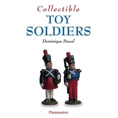 Book cover for Collectible Toy Soldiers