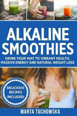 Cover of Alkaline Smoothies