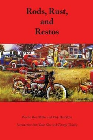 Cover of Rods, Rust and Restos