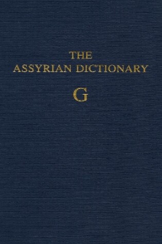 Cover of Assyrian Dictionary of the Oriental Institute of the University of Chicago, Volume 5, G