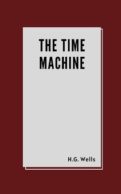 Cover of The Time Machine by H.G. Wells