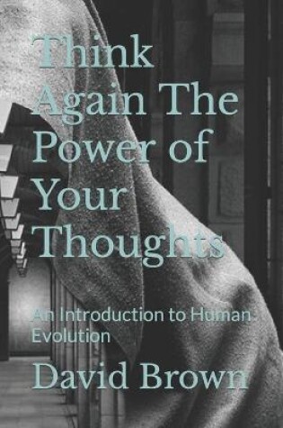 Cover of Think Again The Power of Your Thoughts