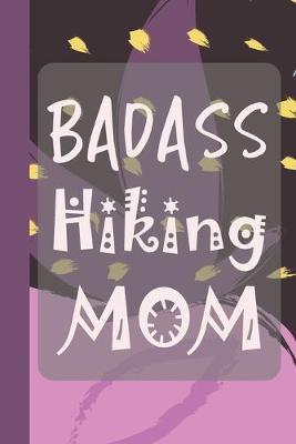 Book cover for Badass Hiking Mom