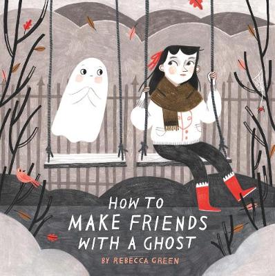 Book cover for How to Make Friends With a Ghost