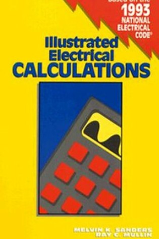 Cover of Illustrated Electrical Calculations