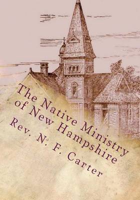 Book cover for The Native Ministry of New Hampshire