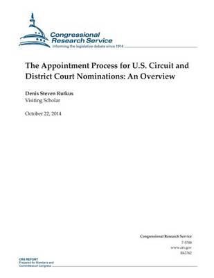 Book cover for The Appointment Process for U.S. Circuit and District Court Nominations