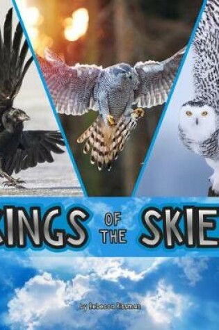 Cover of Kings of the Skies (Animal Rulers)