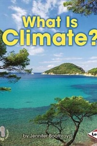 Cover of What Is Climate?