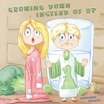 Book cover for Growing Down Instead of Up