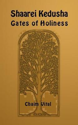 Book cover for Shaarei Kedusha - Gates of Holiness